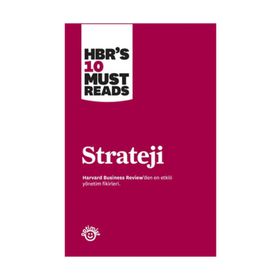 STRATEJI HARVARD BUSINESS REVIEW'S 10 MUST READS - KOLEKTIF