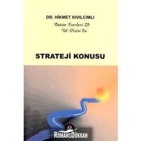 Strateji Konusu - Yol Dizisi 5a / Bütün Eserleri 25 / Hikmet Kıvılcımlı