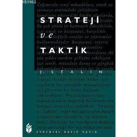 Strateji ve Taktik - Josef Vissaryonoviç Çugaşvili Stalin