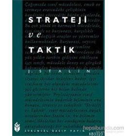 Strateji ve Taktik - Josef Vissaryonoviç Çugaşvili Stalin