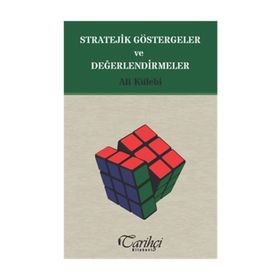 Stratejik Göstergeler ve Değerlendirmeler - Ali Külebi