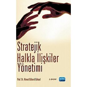 STRATEJIK HALKLA İLİŞKİLER YÖNETİMİ - AHMET BÜLEND GÖKSEL