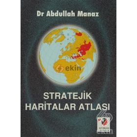 Stratejik Haritalar Atlası - Abdullah Manaz