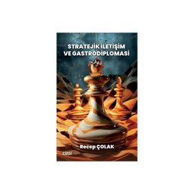 Stratejik İletişim ve Gastrodiplomasi Çizgi Kitabevi Yayınları