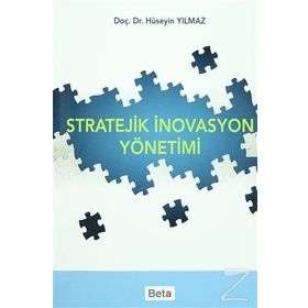 Stratejik İnovasyon Yönetimi - av m huseyin yilmaz