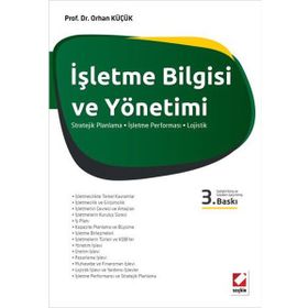 STRATEJIK İŞLETME BILGISI VE YÖNETİMİ - ORHAN KÜÇÜK