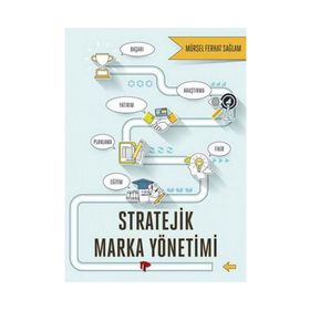 Stratejik Marka Yönetimi - Mürsel Ferhat Sağlam