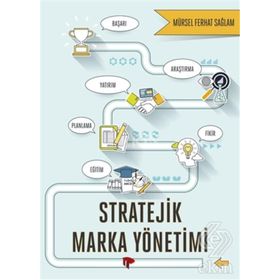 Stratejik Marka Yönetimi - Mürsel Ferhat Sağlam