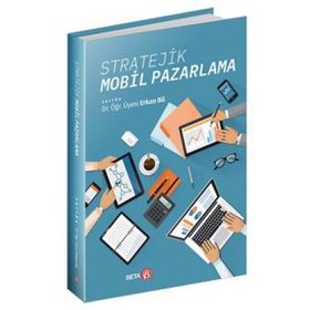 Stratejik Mobil Pazarlama - Erkan Bil