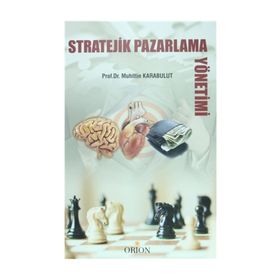 Stratejik Pazarlama Yönetimi - Muhittin Karabulut
