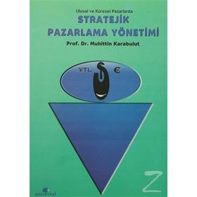 Stratejik Pazarlama Yönetimi - Muhittin Karabulut