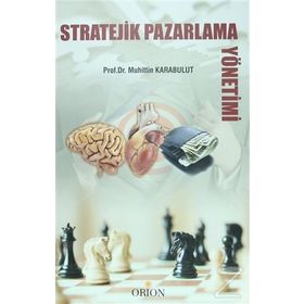Stratejik Pazarlama Yönetimi - Muhittin Karabulut