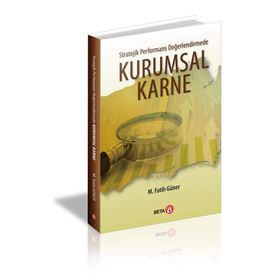 Stratejik Performans Değerlendirmede Kurumsal Karne - M. Fatih Güner