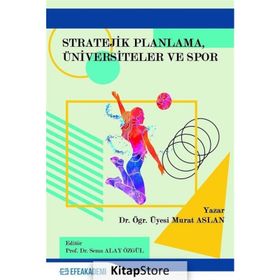 Stratejik Planlama, Üniversiteler ve Spor - Murat Aslan