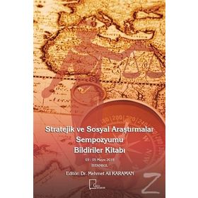 Stratejik ve Sosyal Araştırmalar Sempozyumu Bildiriler Kitabı - Mehmet Ali Karaman