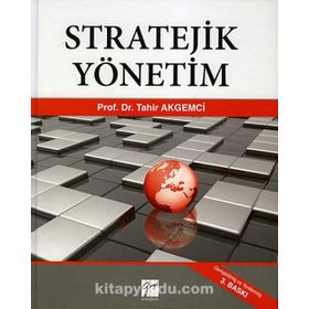 STRATEJIK YÖNETIM (CILTLI) - TAHIR AKGEMCI