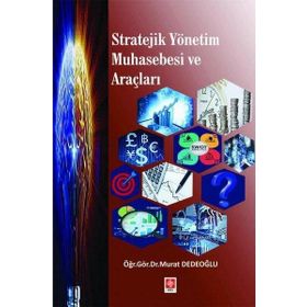 Stratejik Yönetim Muhasebesi ve Araçları Ekin Yayınevi