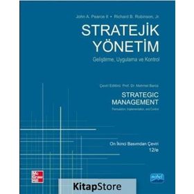 Stratejik Yönetim - Richard B. Robinson, Jr John A. Pearce II Jr Mc Graw Hill