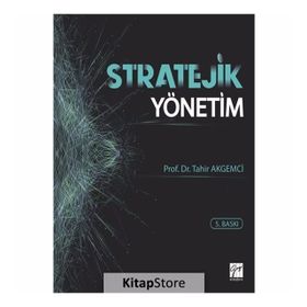 STRATEJIK YÖNETİM - TAHIR AKGEMCI