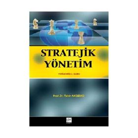 STRATEJIK YÖNETİM - TAHIR AKGEMCI