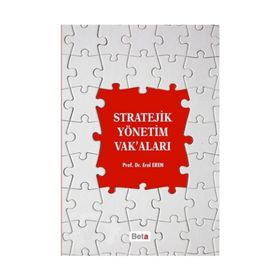 Stratejik Yönetim Vak’aları - Erol Eren