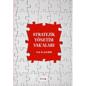 Stratejik Yönetim Vak’aları - Erol Eren