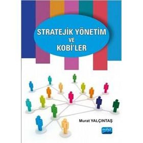 Stratejik Yönetim ve KOBİ’ler - Murat Yalçıntaş