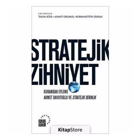 Stratejik Zihniyet - Ahmet Okumuş Talha Köse Burhanettin Duran