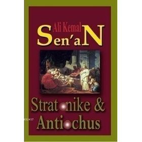 Stratonike & Antiochus - Ali Kemal Senan