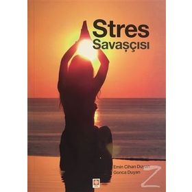 Stres Savaşçısı - Emin Cihan Duyan Gonca Duyan