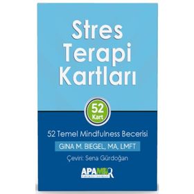 Stres Terapi Kartları – 52 Temel Mindfulness Becerisi - Gina M. Bie