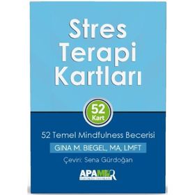 Stres Terapi Kartları – 52 Temel Mindfulness Becerisi - Gina M. Bie