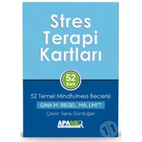 Stres Terapi Kartları – 52 Temel Mindfulness Becerisi - Gina M. Bie