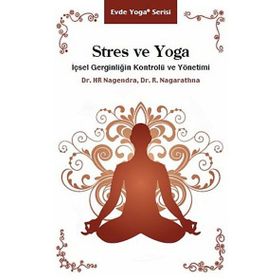 Stres ve Yoga - R. Nagarathna H. R. Nagendra