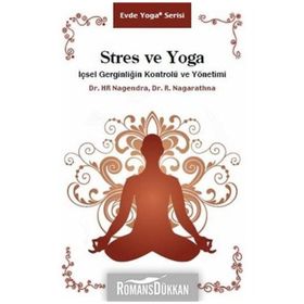 Stres ve Yoga - R. Nagarathna H. R. Nagendra