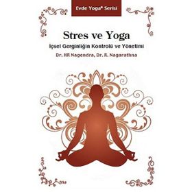 Stres ve Yoga - R. Nagarathna H. R. Nagendra