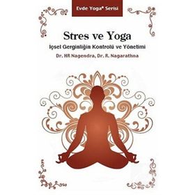 Stres ve Yoga - R. Nagarathna H. R. Nagendra