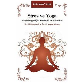 Stres ve Yoga - R. Nagarathna H. R. Nagendra