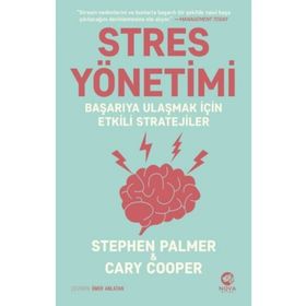 Stres Yönetimi Başarıya Ulaşmak İçin Etkili Stratejiler - Stephen Palmer