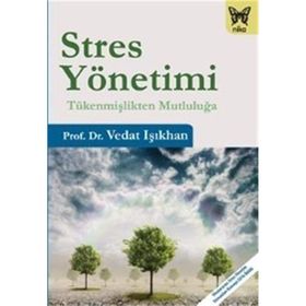 Stres Yönetimi - Vedat Işıkhan