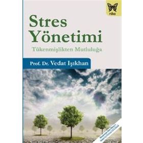 Stres Yönetimi - Vedat Işıkhan