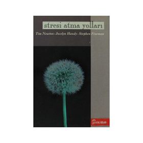 STRESI ATMA YOLLARI - TIM NEWTON