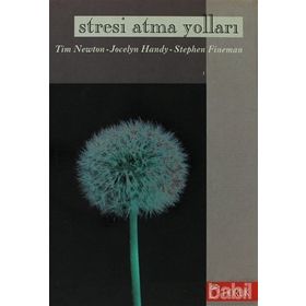 STRESI ATMA YOLLARI - TIM NEWTON