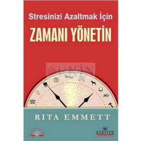 STRESINIZI AZALTMAK İÇIN ZAMANI YÖNETIN - GENEL