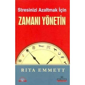 STRESINIZI AZALTMAK İÇIN ZAMANI YÖNETIN - GENEL