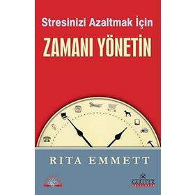 STRESINIZI AZALTMAK İÇIN ZAMANI YÖNETIN - GENEL