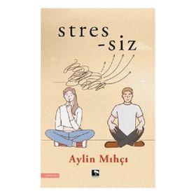 STRESSIZ SIZ ESRA BANGUOĞLU OĞUT ILE KUNDALINI YOGA - ESRA BANGUOĞLU OĞUT