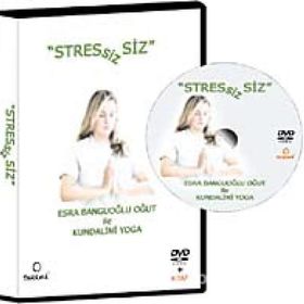 STRESSIZ SIZ ESRA BANGUOĞLU OĞUT ILE KUNDALINI YOGA - ESRA BANGUOĞLU OĞUT