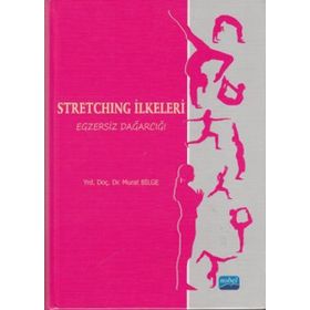 STRETCHING İLKELERI EGZERSIZ DAĞARCIĞI (CILTLI) - MURAT BILGE