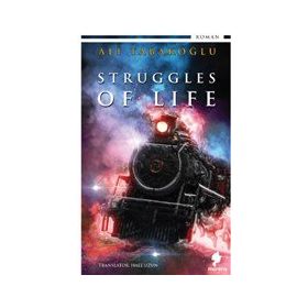 Struggles of Life - Ali Tabakoğlu